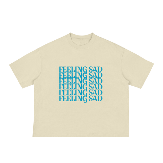 FEELING SAD (Stacked) - Boxy Tee