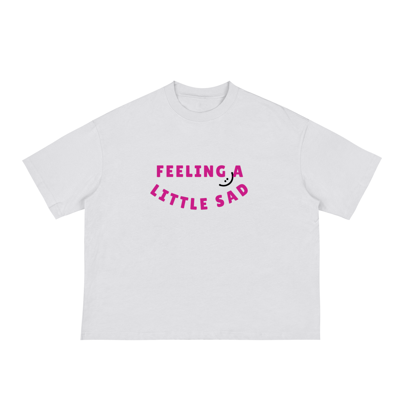 FEELING SAD - Boxy Tee