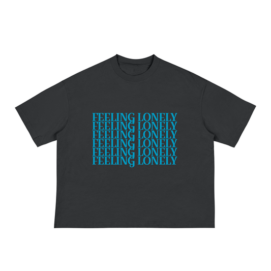 FEELING LONELY (Stacked) - Boxy Tee